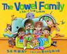 The Vowel Family: A Tale of Lost Letters The Vowel Family: A Tale of Lost Letters
