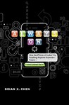Always on: How the Iphone Unlocked the Anything-Anytime-Anywhere Future--And Locked Us in