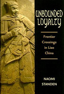 Unbounded Loyalty by Naomi Standen