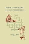 The Columbia History of Chinese Literature The Columbia History of Chinese Literature