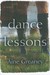 Dance Lessons: A Novel Dance Lessons: A Novel