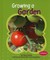 Growing a Garden by Mari C. Schuh Growing a Garden by Mari C. Schuh