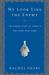 We Look Like the Enemy (ebook)
