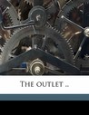 The Outlet .. The Outlet ..