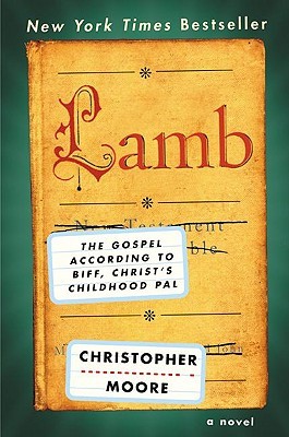 Lamb by Christopher Moore Lamb by Christopher Moore