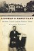 Lincoln's Sanctuary: Abraham Lincoln and the Soldiers' Home