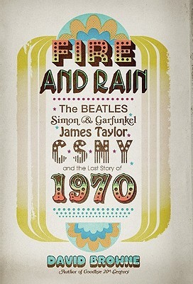 Fire and Rain by David Browne