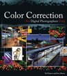 Color Correction for Digital Photographers Only