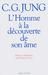 L'Homme à la découverte de son âme (Paperback)