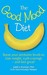 The Good Mood Diet: Boost Your Serotonin Levels To Lose Weight, Curb Cravings   And Feel Great!