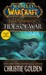Jaina Proudmoore: Tides of War (World of Warcraft, #11)