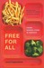 Free for All: Fixing School Food in America (Paperback)