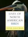Lives of North American Birds Lives of North American Birds