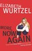 More, Now, Again (Paperback)