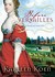Before Versailles: A Novel of Louis XIV (Audio CD)