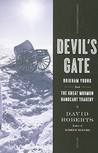 Devil's Gate: Brigham Young and the Great Mormon Handcart Tragedy Devil's Gate: Brigham Young and the Great Mormon Handcart Tragedy