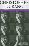 Christopher Durang by Christopher Durang
