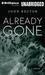 Already Gone (Audio CD)