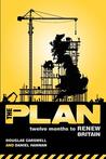 The Plan: Twelve Months to Renew Britain