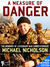 A Measure of Danger