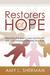 Restorers of Hope: Reaching the Poor in Your Community with Church-Based Ministries That Work (Paperback)