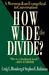 How Wide the Divide?: A Mor...