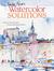 Charles Reid's Watercolor Solutions: Learn to Solve the Most Common Painting Problems