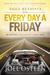 Daily Readings from Every Day a Friday by Joel Osteen Daily Readings from Every Day a Friday by Joel Osteen