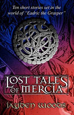 Lost Tales of Mercia