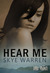 Hear Me (Dark Erotica #3)
