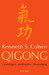Qigong. Grundlagen, Methoden, Anwendung (Hardcover)