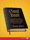 Good Book by David Plotz