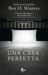 Una casa perfetta (Hardcover)