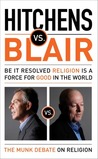 Hitchens Vs Blair. Christopher Hitchens, Tony Blair