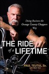 The Ride of a Lifetime: Doing Business the Orange County Choppers Way
