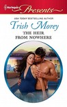 The Heir from Nowhere by Trish Morey The Heir from Nowhere by Trish Morey