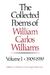 The Collected Poems of William Carlos Williams: 1909-1939 (Hardcover)