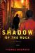 The Shadow of the Rock (Hardcover)