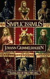 Simplicissimus by Hans Jakob Christoffel von ... Simplicissimus by Hans Jakob Christoffel von ...