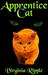 Apprentice Cat by Virginia Ripple