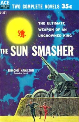 Interstellar Patrol 3 - The Sun Smasher (Unb) - Edmond Hamilton