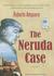 The Neruda Case: A Novel (Audio CD)