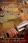 Wild Viking Princess (The FitzRam Family Medieval Romance Series) Wild Viking Princess (The FitzRam Family Medieval Romance Series)