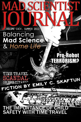 Mad Scientist Journal: Summer 2012