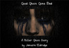 Good Ghost Gone Bad Good Ghost Gone Bad