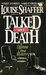 Talked to Death