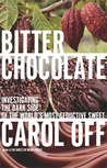 Bitter Chocolate by Carol Off