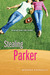 Stealing Parker (Kindle Edition)