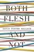 Both Flesh and Not: Essays (Paperback)