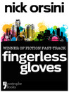 Fingerless Gloves by Nick Orsini